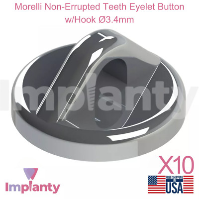 10x Morelli Non-Errupted Teeth Eyelet Button w/Hook Ø3.4mm Stainless ...