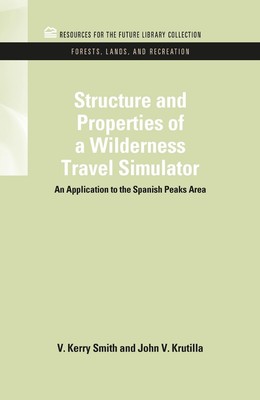 Structure and Properties of a Wilderness Travel Simulator: An Application to the