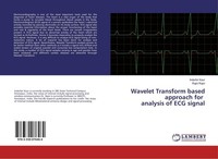 Wavelet Transform Based Approach For Analysis Of ECG Signal Inderbir Kaur