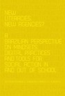 New Literacies, New Agencies?: A Brazilian Perspective on Mindsets, Digital Practices and Tools for Social Action In and Out of School by Peter Lang Publishing Inc (Paperback, 2013)