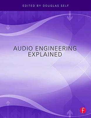 Audio Engineering Explained Douglas Self Neues Buch 9780240812731