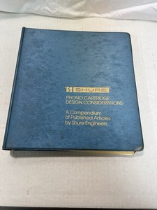 Shure Phono Cartridge Design Considerations: Engineering Compendium Binder