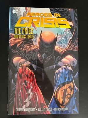 Heroes in Crisis: the Price and Other Stories (DC Comics December 2019) HC