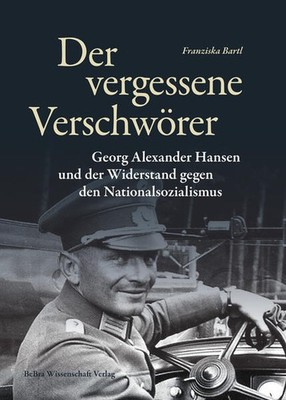 Der vergessene Verschwörer | Franziska Bartl | deutsch