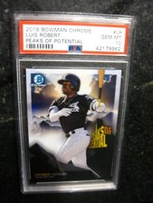 2018 Bowman Chrome Luis Robert Peaks of Potential  #LR PSA 10 GEM MT White Sox