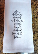NEW SECOND NATURE By HAND WHITE Hand Kitchen Towel - SHE IS CLOTHED  IN STRENGTH