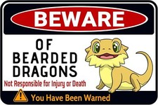 Beware of Bearded Dragons Sign for 036-Beware