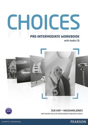 Choices Pre-Intermediate Workbook & Audio CD Pack | Sue Kay (u. a.) | Englisch
