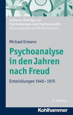 Michael Ermann | Psychoanalyse in den Jahren nach Freud | Taschenbuch | Deutsch