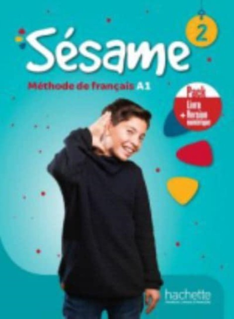 Sesame Livre de l'eleve 2 + version numerique by Hugues Denisot (Paperback Book)