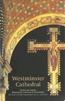 Westminster Cathedral. The Roman Catholic Cathedral of Westminster., , Used; Goo