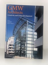 GMW Architects Creativity and Urban Development Design Hardcover Book 2003