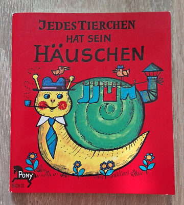 Pony-Buch Nr. 31, Jedes Tierchen hat sein Häuschen, Kinder-Mini-Büchlein