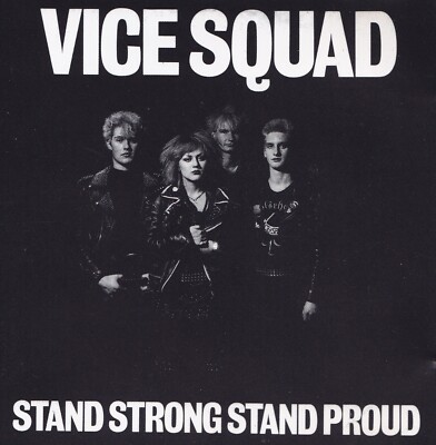 VICE SQUAD - CD - STAND STRONG STAND PROUD