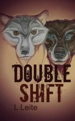 Double Shift by Leite, Lynn