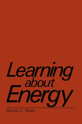 David J. Rose | Learning about Energy | Taschenbuch | Englisch (2013) | xxii