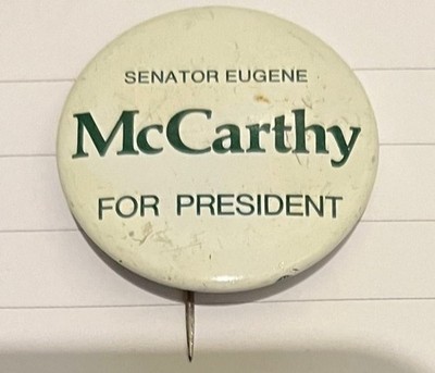 Senator Eugene McCarthy For President Political Campaign Pin Button