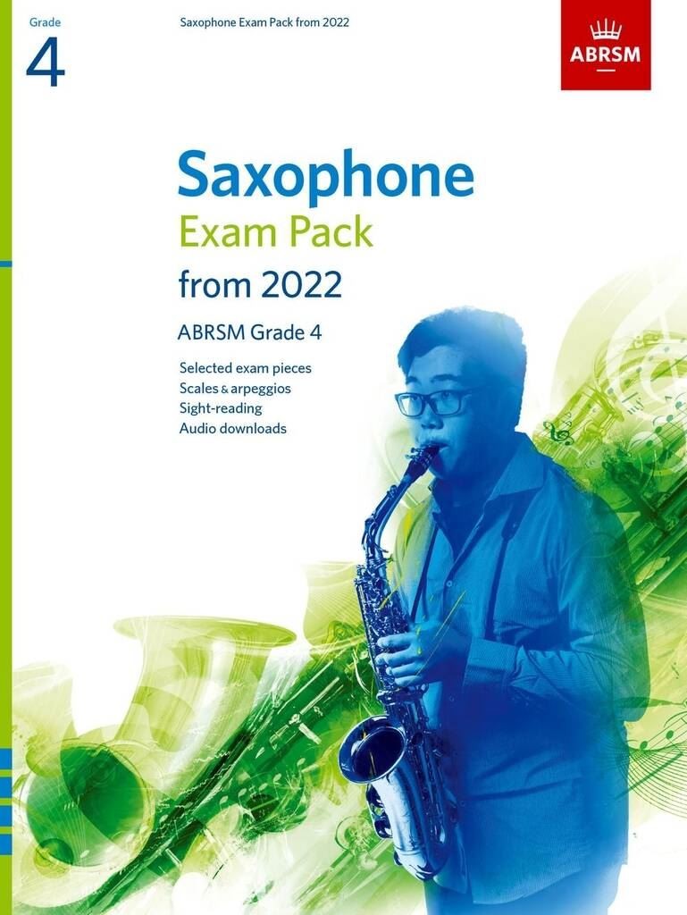 Saxophone Exam Pack 2022-2025 Grade 4 Book and Audio Online Saxophone ABRSM