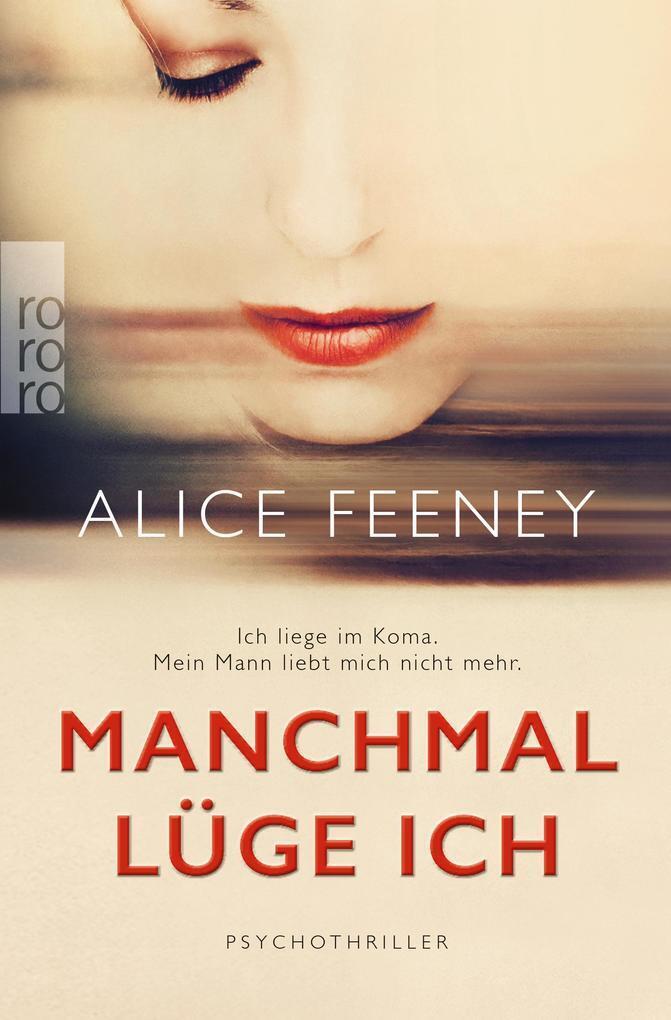 Thumbnail - Manchmal Lüge Ich | Alice Feeney | Deutsch | Sometimes I Lie