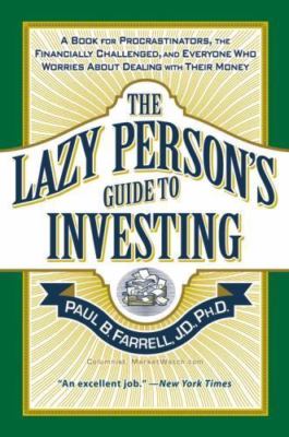 The Lazy Person's Guide to Investing: A - Paperback, by Farrell Paul B. - Good x