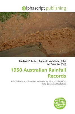 Frederic P. Miller (u. a.) | 1950 Australian Rainfall Records | Taschenbuch