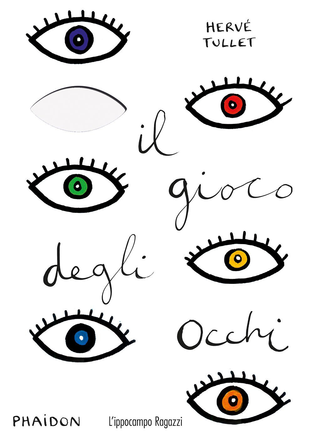 Libri Hervé Tullet - Il Gioco Degli Occhi