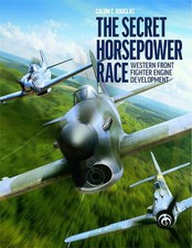 The Secret Horsepower Race by Calum E. Dougla...