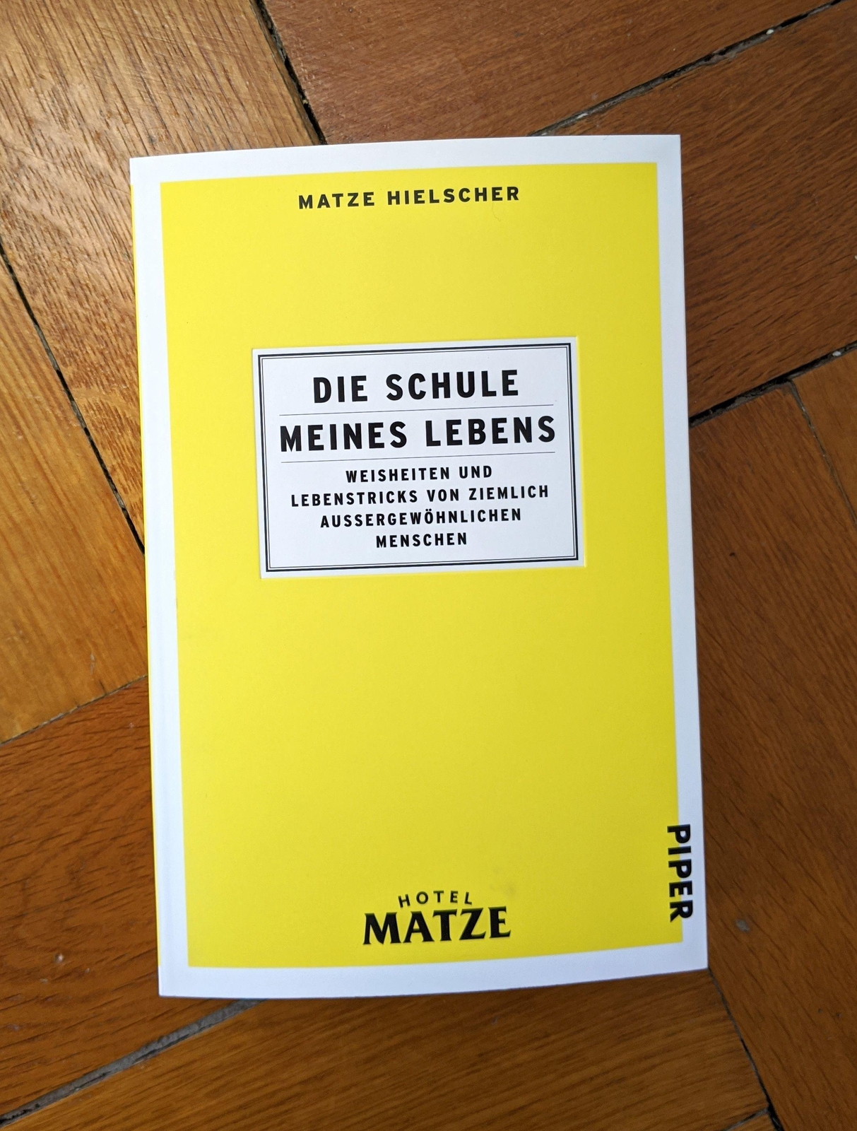 Thumbnail - Die Schule Meines Lebens | Matze Hielscher | Deutsch | Taschenbuch |