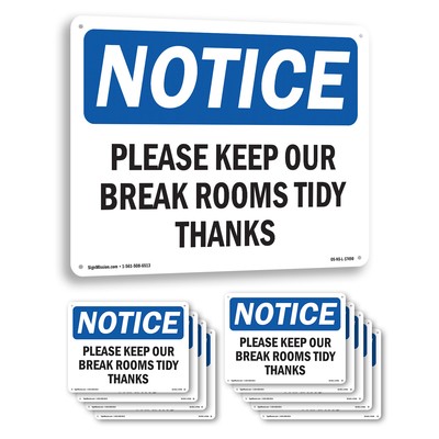 Please Keep Our Break Room Tidy Thanks OSHA Notice Sign Or Decal - 5 or 10 Pack