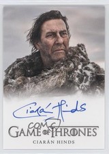 2023 Game of Thrones Art & Images Full Bleed Ciaran Hinds Mance Rayder Auto 1cc7
