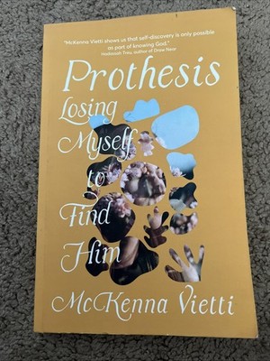 Prothesis by McKenna Vietti Paperback Book