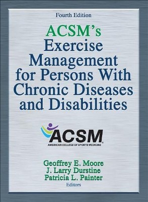 ACSM's Exercise Management for Persons with Chronic Disea (Hardback) (UK IMPORT)