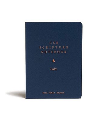 CSB Scripture Notebook, Luke: Read. Reflect. Respond.: Read. Reflect. Respond., 