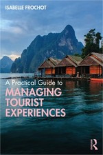 Image of A Practical Guide to Managing Tourist Experiences (Paperback or Softback)