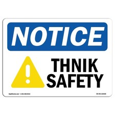OSHA Notice Sign  Notice Think Safety | Vinyl Label Decal | Protect Your Busi...