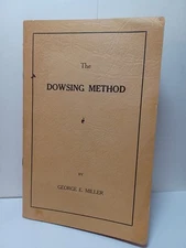 Oil Dowsing Method George E Miller Developer Detectometer Booklet RR 768