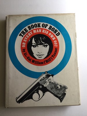 The Book of Bond: or Every Man His Own 007