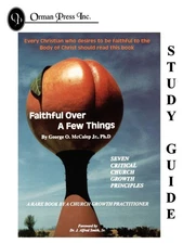 Faithful Over A Few Things Study Guide by McCalep