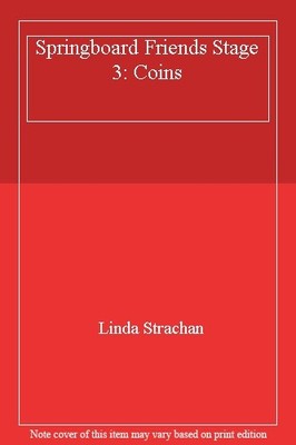 Springboard Friends Stage 3: Coins,Linda Strachan
