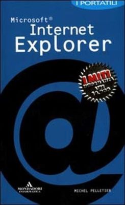 Microsoft Internet Explorer - Die Laptops - Die Mondadori Mythen