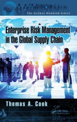 Enterprise Risk Management in the Global Supply Chain, Hardcover by Cook, Tho...