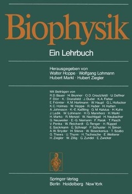 BIOPHYSIK: EIN LEHRBUCH (GERMAN EDITION) By W. Hoppe & W. Lohmann **BRAND NEW**