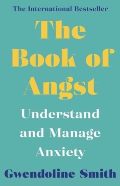 The Book of Angst by Gwendoline Smith (Paperback Book)