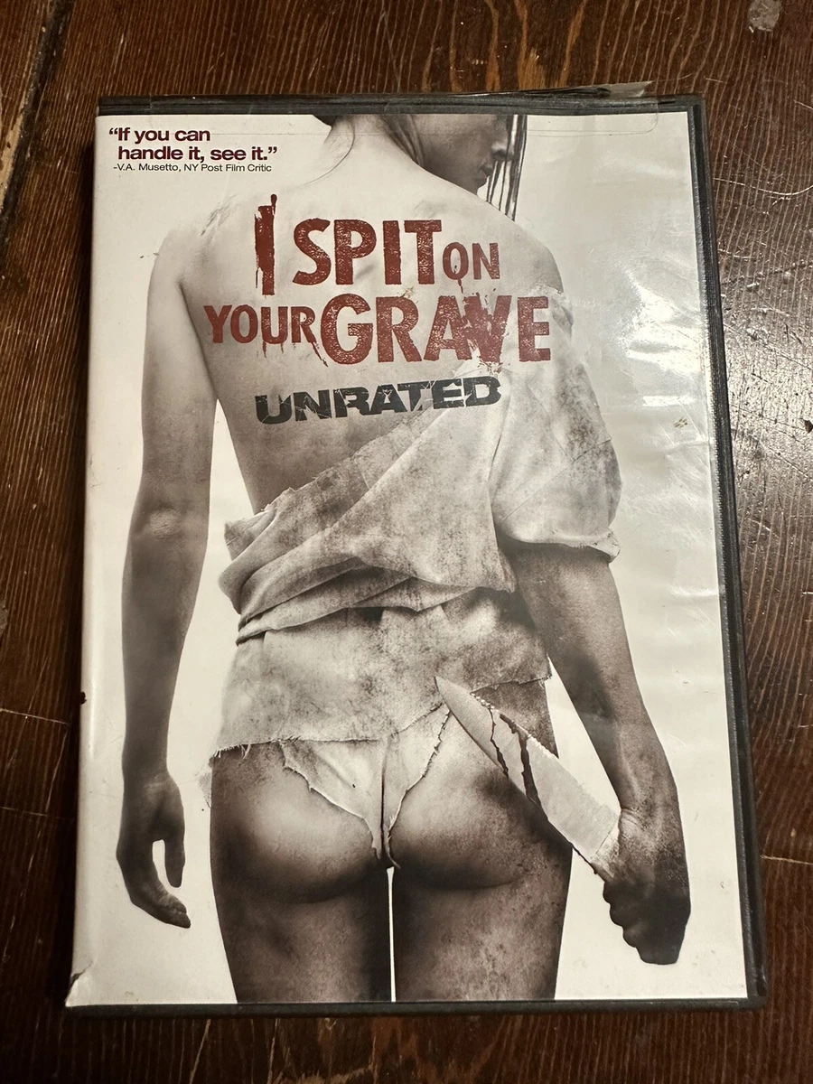 I spit on your grave unrated