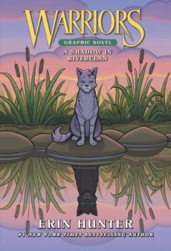 Warriors: A Shadow in RiverClan (Warriors Graphic Novel) by Erin Hunter