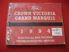 1994 FORD CROWN VICTORIA / GRAND MARQUIS ELECTRICAL & VACUUM TROUBLESHOOTING MAN