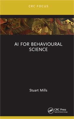AI for Behavioural Science (Hardback or Cased Book)