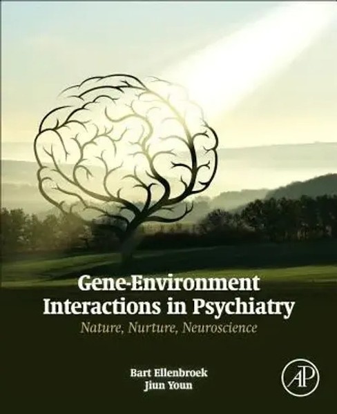 Bart Ellenbroek (U. A.) | Gene-Environment Interactions In Psychiatry | Buch-image