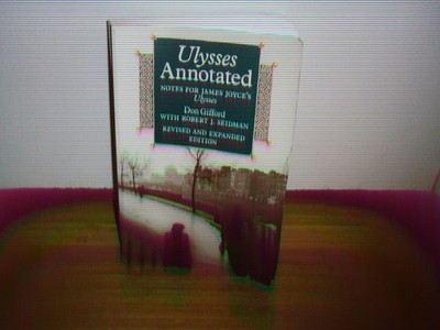Ulysses Annotated: Notes for James Joyce's Ulysses [Revised and Expanded Edi...