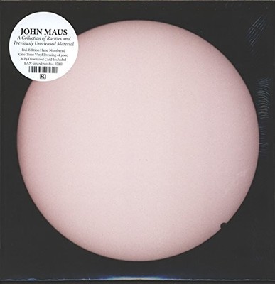 JOHN MAUS - A COLLECTION OF RARITIES AND PREVIOUSLY UNRELE - Vinyl Re - J1398z